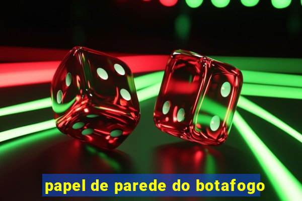 papel de parede do botafogo